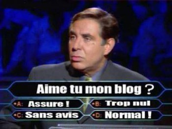 la bonne réponse était  A  non je blague mais tu le trouve comment !